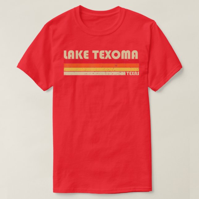 LAKE TEXOMA TEXAS Funny Fishing Camping Summer Gif T-Shirt (Design Front)
