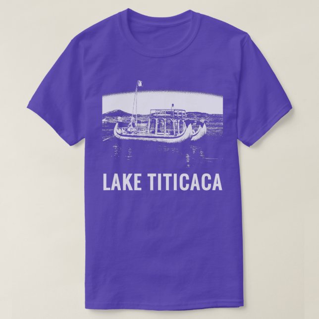 Lake Titicaca Andes Bolivia Peru Travel Souvenir   T-Shirt (Design Front)