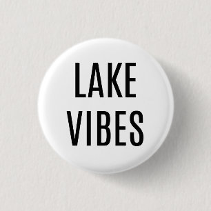 Lake Vibes Button
