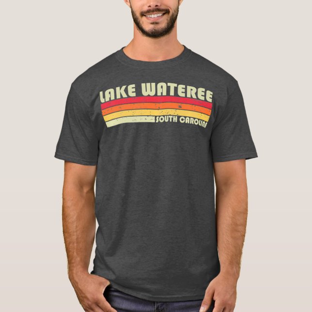 LAKE WATEREE SOUTH CAROLINA Funny Fishing Summer T-Shirt (Front)