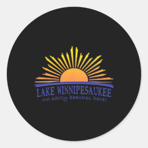 Lake Winnipesaukee No Salty Beaches Here Souvenir  Classic Round Sticker