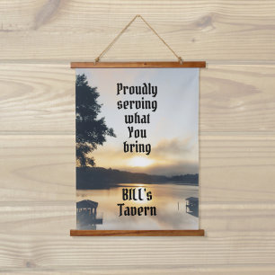 Lakefront Proudly Serving What You Bring Bar Hanging Tapestry
