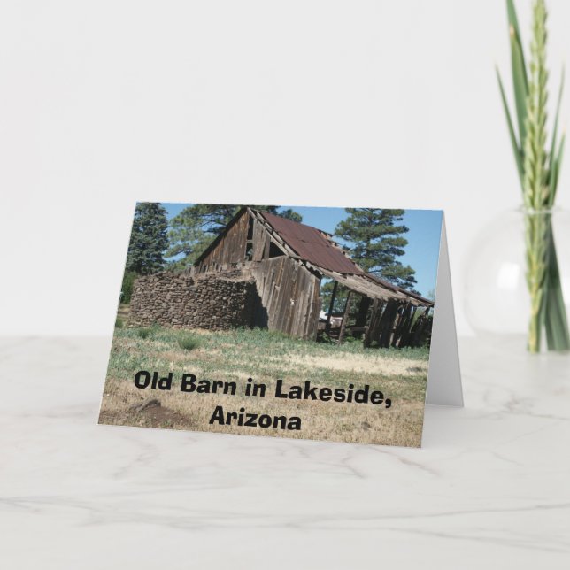 LakesideBarn, Old Barn in Lakeside, Arizona Card (Front)