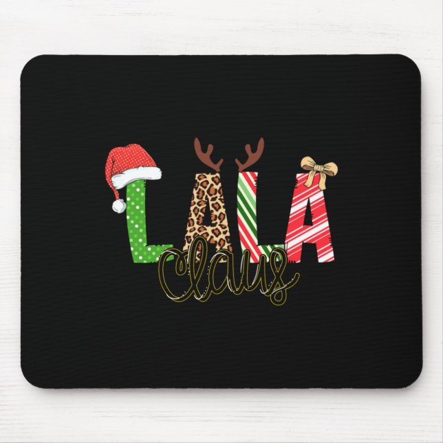 Lala Claus Xmas Happy Family New Santa Claus Chris Mouse Pad (Front)