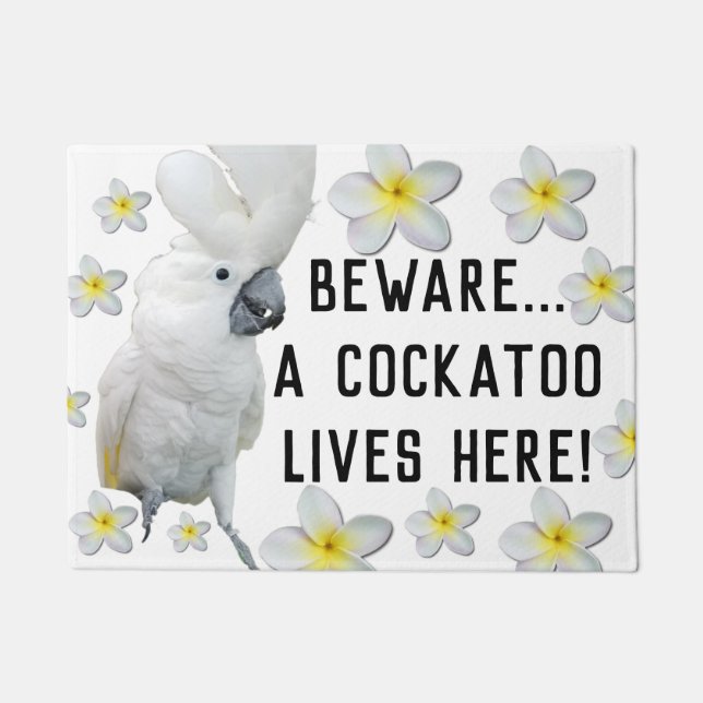 Lala The Cockatoo Beware of Cockatoo Doormat (Front)
