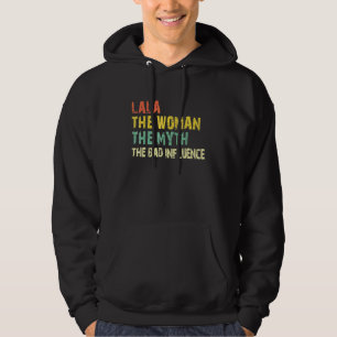 Lala The Woman The Myth The Bad Influence  Vintage Hoodie