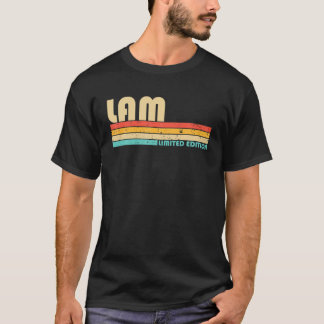 LAM Surname Funny Retro Vintage 80S 90S Birthday R T-Shirt