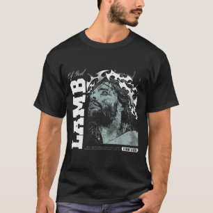 Lamb Of God - Christian Bible Verse Faith T-Shirt