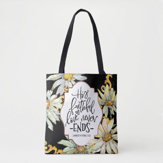 Lamentations 3:22 His Faithful Love Never Ends Tote Bag (Front)
