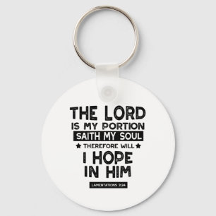 Lamentations 3:24 The Lord is My Portion Quotes Key Ring