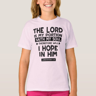 Lamentations 3:24 The Lord is My Portion Quotes T-Shirt
