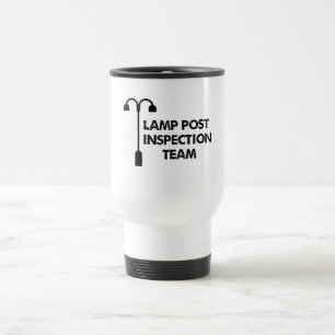 Lamp Post Inspection Team Travel Mug