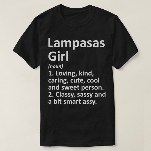 LAMPASAS L TX TEXAS Funny City Home Roots Gift  T-Shirt (Design Front)