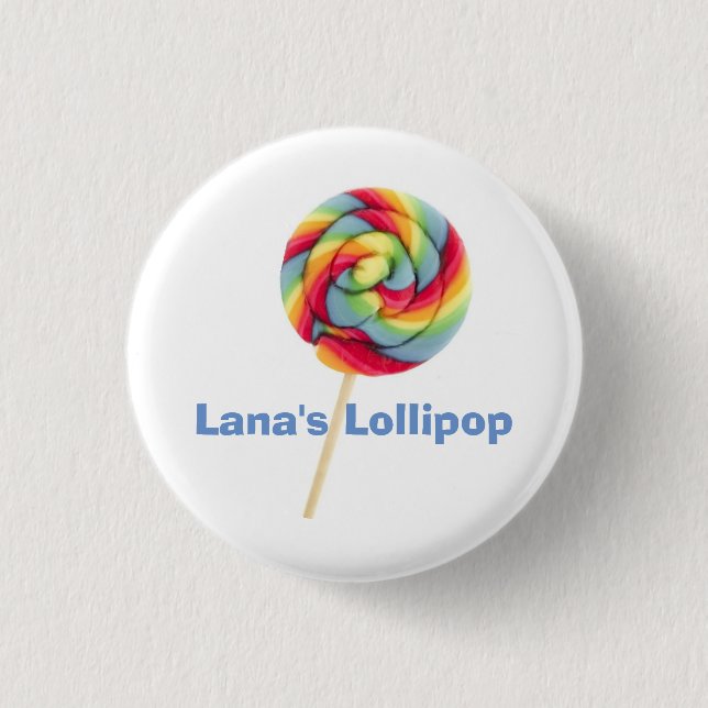 Lana's Lollipop Button 1 (Front)
