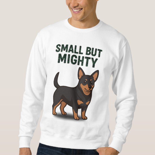 Lancashire Heeler Small But Mighty Sweatshirt (Front)