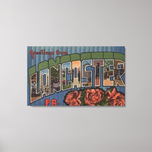 Lancaster, Pennsylvania - Large Letter Scenes Canvas Print (Front)