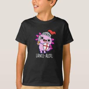 Lance-a-lotl Funny Axolotl Knight Pun Dark BG T-Shirt