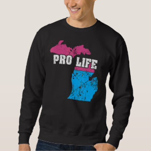 Land Map Us State Michigan Abortion Flag Choose Pr Sweatshirt