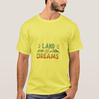 Land of Dream in tshirt design.