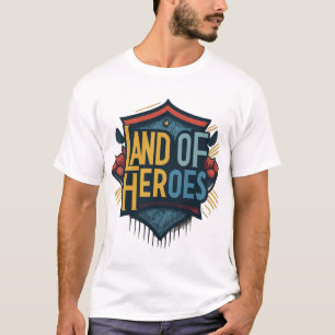 Land of Heroes T-Shirt