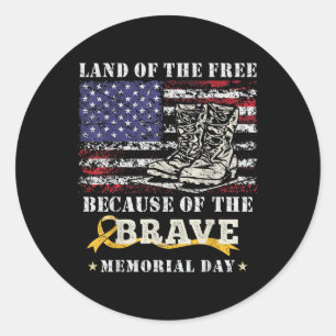 Land Of The Free Because Of The Brave Memorial Classic Round Sticker