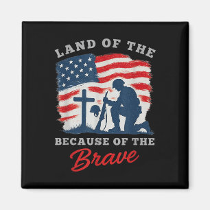 Land Of The Free Because Of The Brave Usa Memorial Magnet