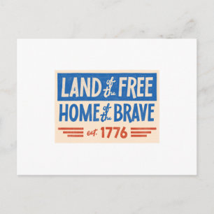 Land of the Free, Home of the Brave 4th of July Holiday Postcard