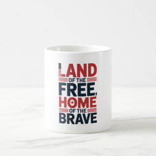 Land of the Free Home of the Brave USA Shirt Coffee Mug