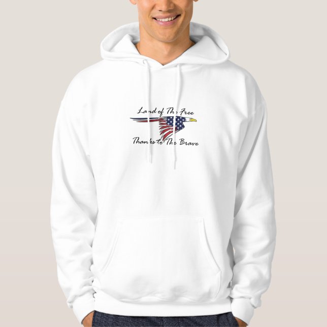 Land of the Free Thanks to The Brave Hoodie (Front)