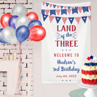 Land Of The Three! 4th Of July 3rd Birthday Party