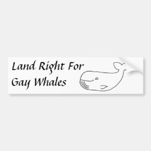 Land Rights For Gay Whales Bumper Sticker