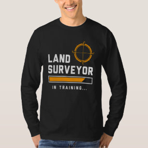 Land Surveying Training Surveyor 1 T-Shirt
