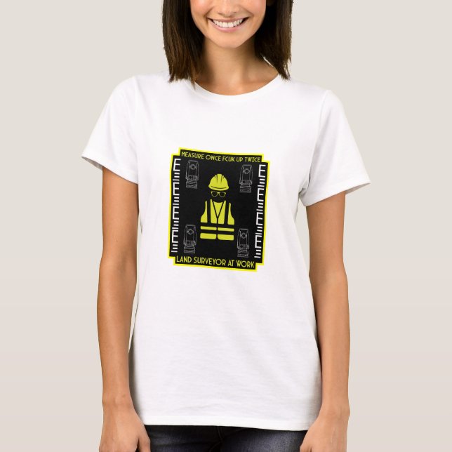 land surveyors T-Shirt (Front)