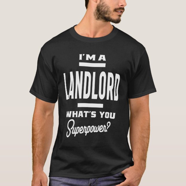 Landlord Gift Funny Job Title Profession T-Shirt (Front)
