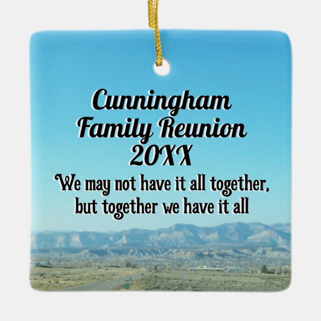  Landscape Photo Family Reunion Quote Ceramic Ornament (Front)