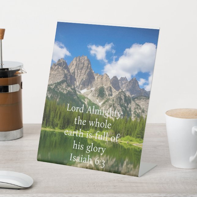 Landscape The Whole Earth Is Full Of His Glory Pedestal Sign (In SItu)