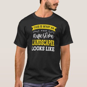 Landscaper Job Title Employee Funny Worker Landsca T-Shirt