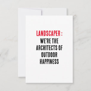 Landscaper We're the architects of outdoor happine Thank You Card