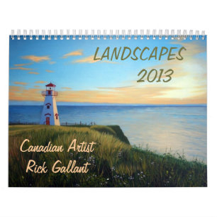 Landscapes Calendar by Candian Artist Rick Gallant