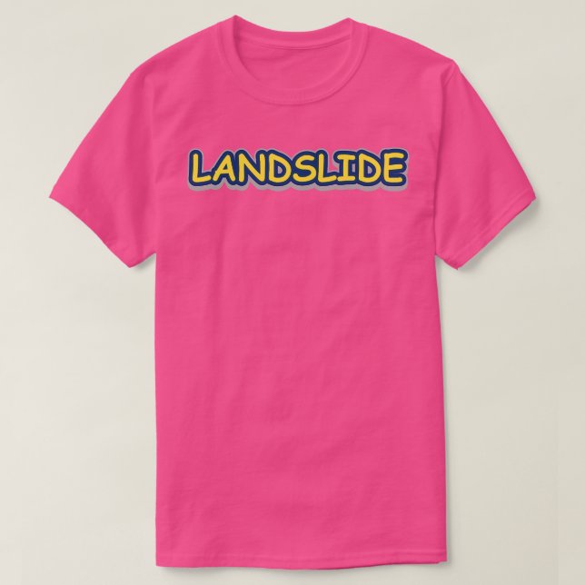 Landslide T-Shirt (Design Front)