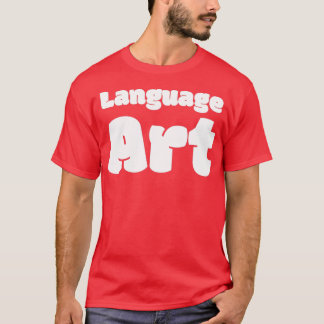 Language art T-Shirt