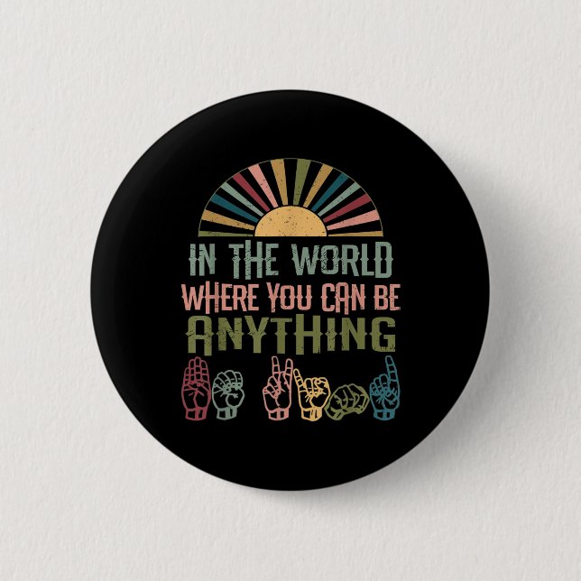 Language Deaf Awareness Kindness Asl Language  6 Cm Round Badge (Front)