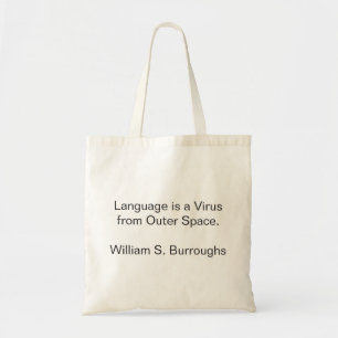 Language is a Virus from Outer Space, Quote Tote Bag