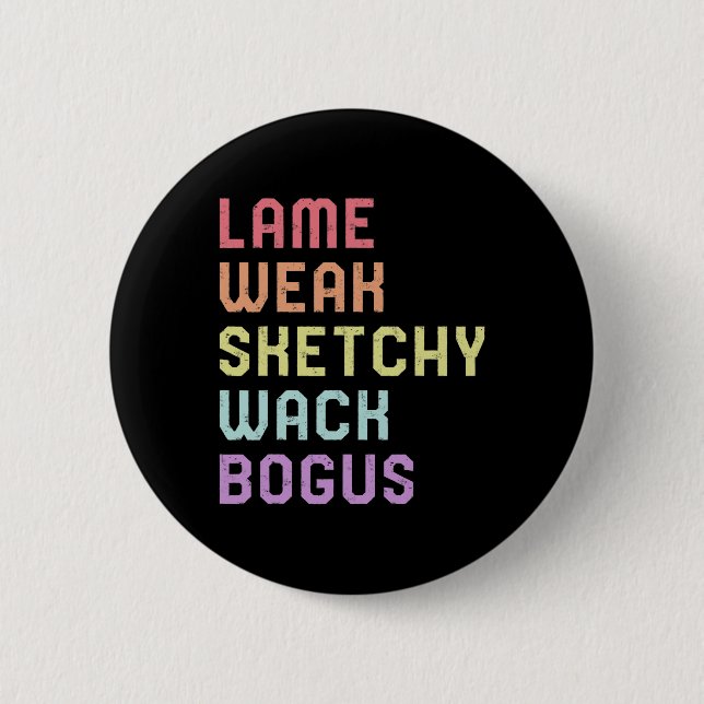 Language Lame Weak Asl Slang Tee Deaf Awareness Mo 6 Cm Round Badge (Front)