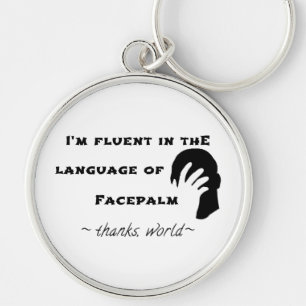 Language of Facepalm Key Ring