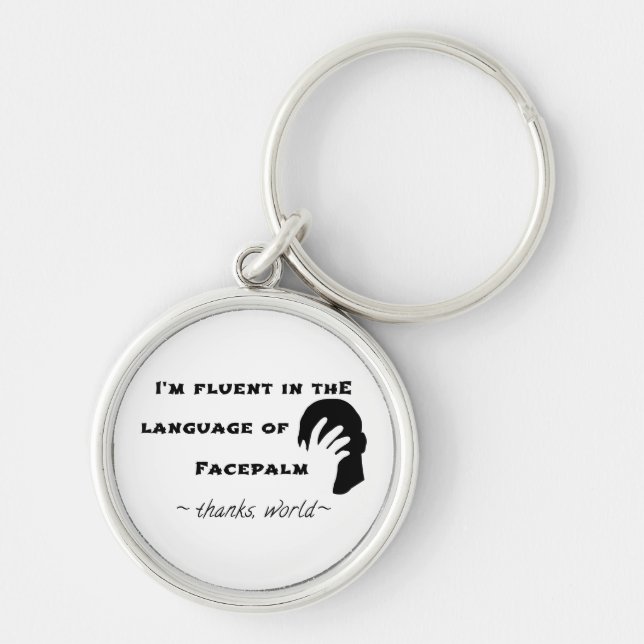 Language of Facepalm Key Ring (Front)
