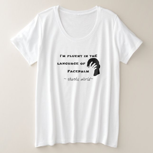 Language of Facepalm Plus Size T-Shirt (Design Front)
