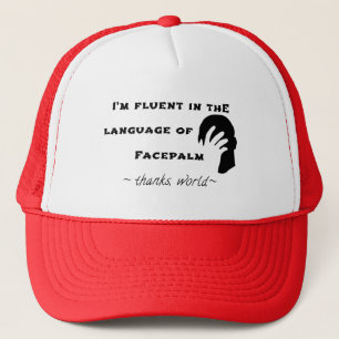 Language of Facepalm Trucker Hat