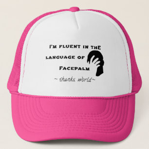 Language of Facepalm Trucker Hat
