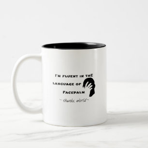 Language of Facepalm Two-Tone Coffee Mug